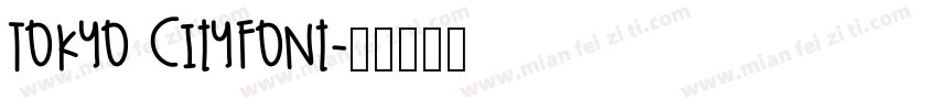 Tokyo CityFont字体转换